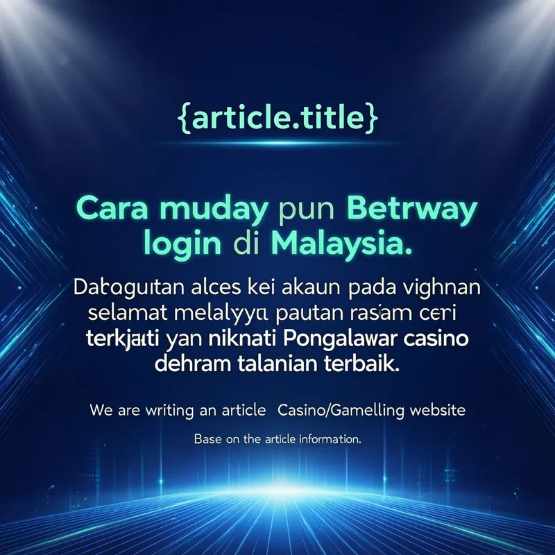 Betway Login Malaysia